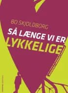 Så længe vi er lykkelige