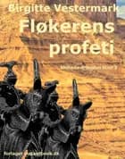 Fløkerens profeti - Shihada-trilogien bind 3