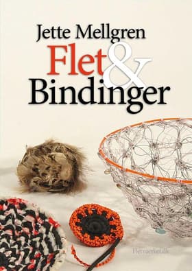 Flet & Bindinger af Jette Mellgren