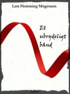 Et ubrydeligt bånd