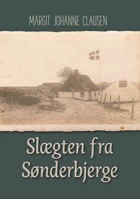 Slægten fra Sønderbjerge af Margit Johanne Clausen