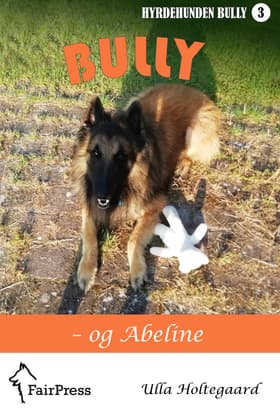 Bully & Abeline af Ulla Holtegaard