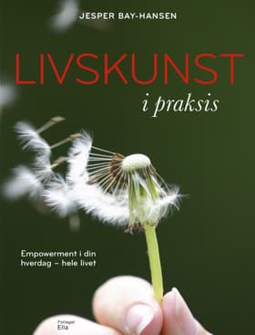 Livskunst i praksis af Jesper Bay-Hansen