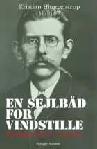 En sejlbåd for vindstille - en biografi om J. P. Jacobsen