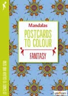 Postcards to Colour - FANTASY
