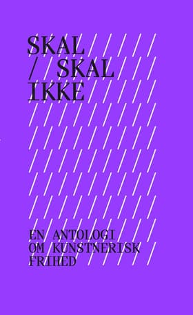 Skal, Skal Ikke af Signe Wulff