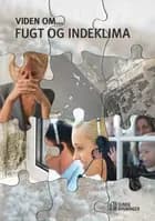 Viden om - fugt og indeklima