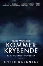 Når mørket kommer krybende
