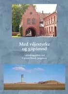 Med viljestyrke og gåpåmod