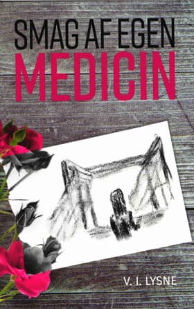 Smag af egen medicin af Vigdis Lysne