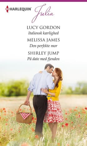 Italiensk kærlighed / Den perfekte mor / På date med fjenden af Lucy Gordon