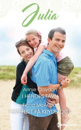 I hendes favn/Ferieflirt på krydstogt af Fiona McArthur