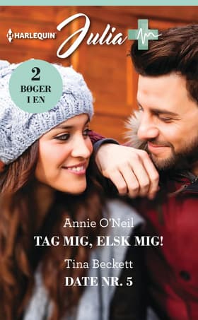 Tag mig, elsk mig!/Date nr. 5 af Tina Beckett