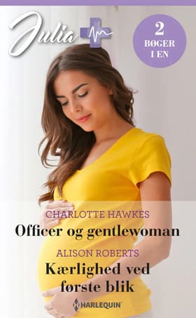 Officer og gentlewoman / Kærlighed ved første blik af Alison Roberts