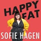 Happy Fat