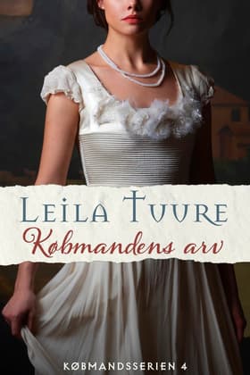 Købmandens arv af Leila Tuure
