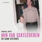 Min far sektlederen. En sand historie