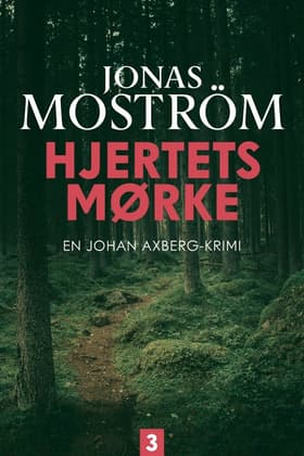 Hjertets mørke af Jonas Moström
